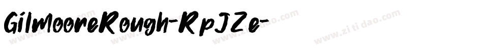 GilmooreRough-RpJZe字体转换