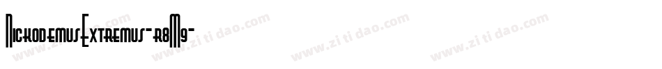 NickodemusExtremus-r8M9字体转换