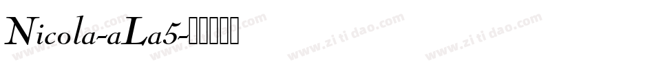 Nicola-aLa5字体转换