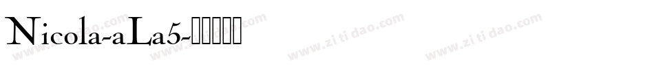 Nicola-aLa5字体转换