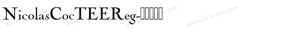NicolasCocTEEReg字体转换