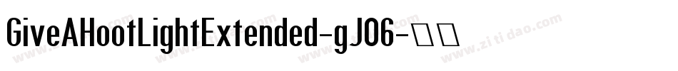 GiveAHootLightExtended-gJ06字体转换