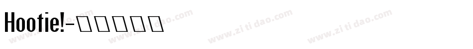 Hootie!字体转换