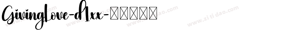 GivingLove-d1xx字体转换