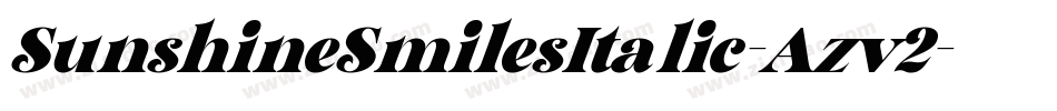 SunshineSmilesItalic-Azv2字体转换 SunshineSmilesItalic-Azv2字体转换