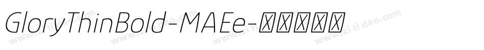 GloryThinBold-MAEe字体转换