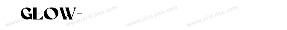 荧黑glow字体转换