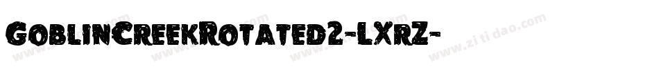 GoblinCreekRotated2-LXrZ字体转换