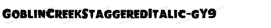 GoblinCreekStaggeredItalic-gY9R字体转换