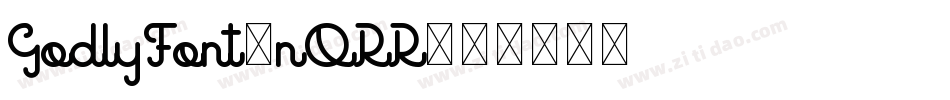 GodlyFont-nORR字体转换