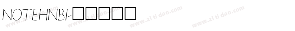 NOTEHNBI字体转换
