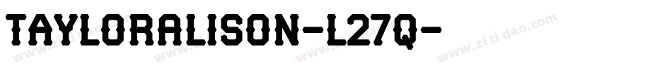 TaylorAlison-l27q字体转换