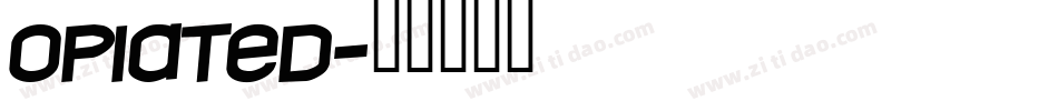 opiated字体转换