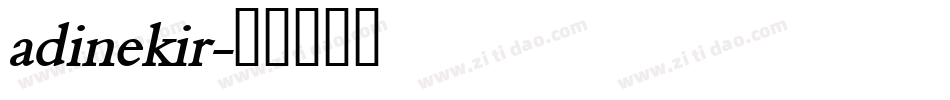 adinekir字体转换