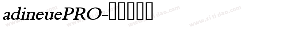 adineuePRO字体转换
