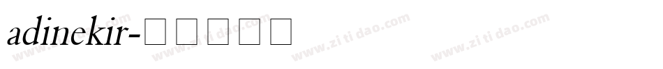 adinekir字体转换