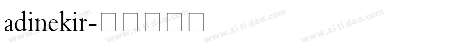 adinekir字体转换