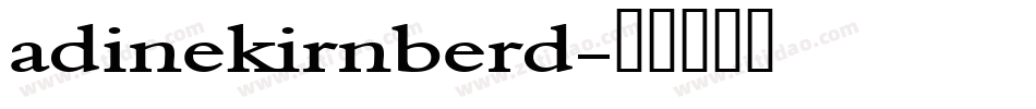 adinekirnberd字体转换