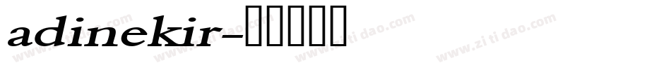 adinekir字体转换