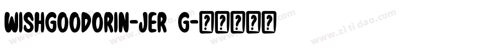 WishGoodOrin-jER6G字体转换