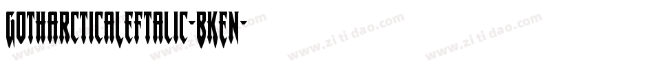 GotharcticaLeftalic-BKEn字体转换