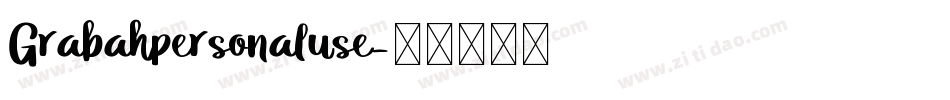 Grabahpersonaluse字体转换