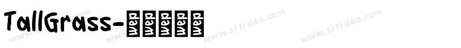 TallGrass字体转换