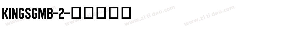 kingsgmb-2字体转换