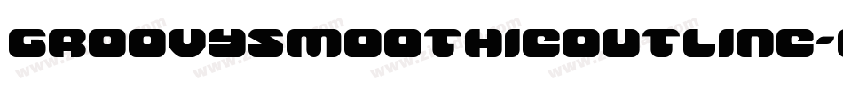 GroovySmoothieOutline-O468字体转换