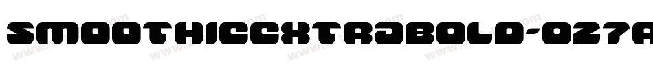 SmoothieExtrabold-O27A字体转换