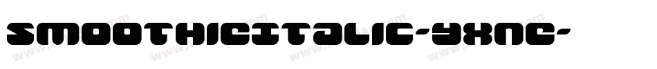 SmoothieItalic-yxne字体转换