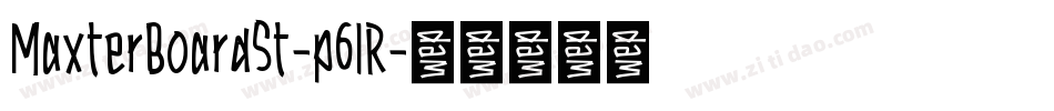 MaxterBoardSt-p6lR字体转换