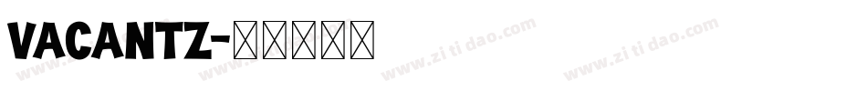 vacantz字体转换
