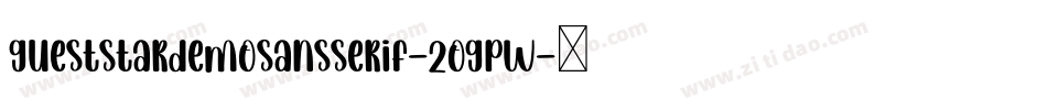 GuestStarDemoSansSerif-2OgPw字体转换