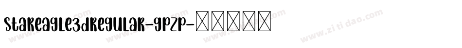 StarEagle3DRegular-GpzP字体转换