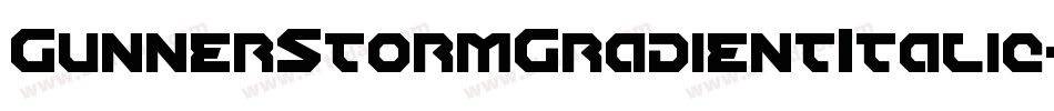 GunnerStormGradientItalic-7VYD字体转换