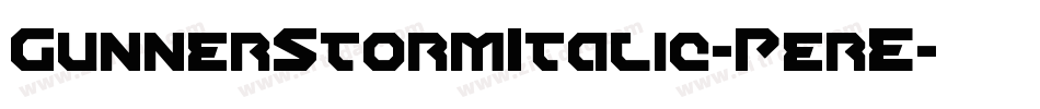 GunnerStormItalic-PerE字体转换