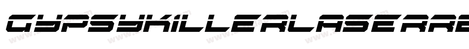 GypsyKillerLaserRegular-y6yq字体转换 GypsyKillerLaserRegular-y6yq字体转换
