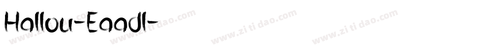 Hallou-Eaadl字体转换