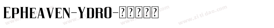 EpHeaven-YdrO字体转换