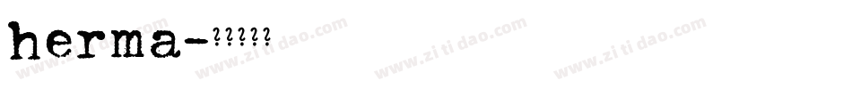 herma字体转换