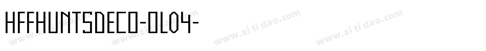 HffHuntsDeco-ol04字体转换