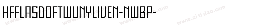 HffLasdofTwunyliven-nwBP字体转换