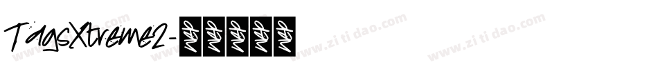 TagsXtreme2字体转换