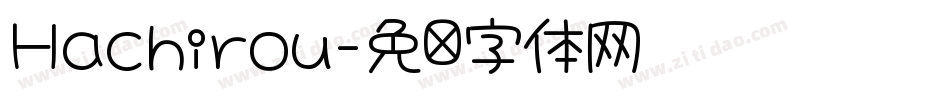 Hachirou字体转换