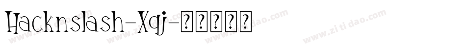 Hacknslash-Xqj字体转换