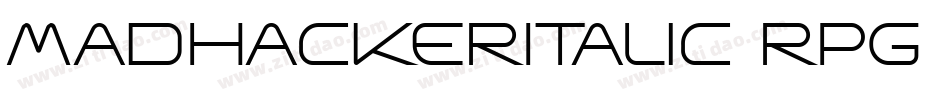MadHackerItalic-rPg9字体转换