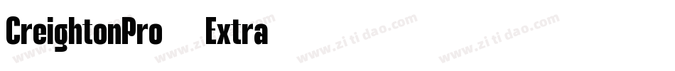 CreightonPro-Extra字体转换