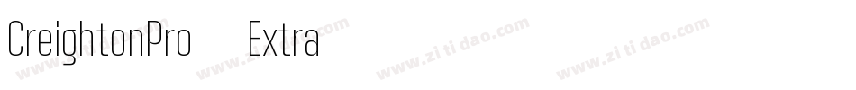 CreightonPro-Extra字体转换