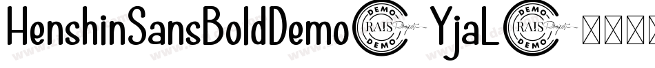 HenshinSansBoldDemo-YjaL字体转换